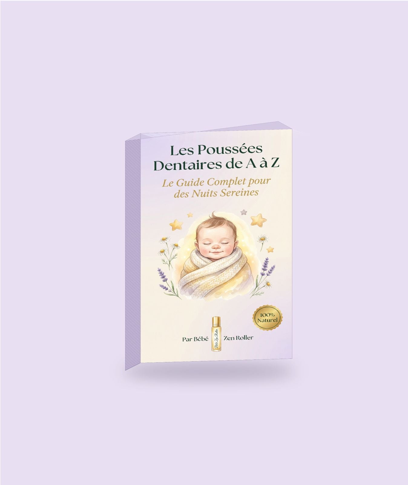 E-Book "Les Poussées Dentaires de A à Z : Le Guide Complet pour des Nuits Sereines